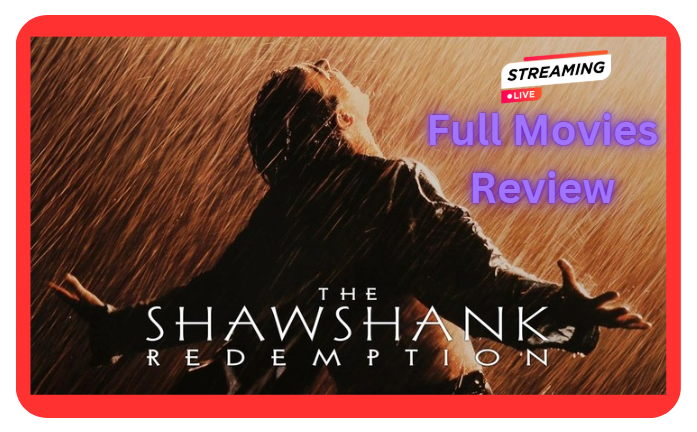 The Shawshank Redemption – A Tale of Hope and Freedom